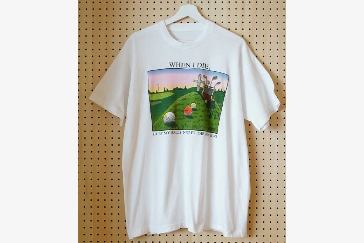90's WHEN I DIE T-shirt　6600円（税込み）　NEW VINTAGE GOLF